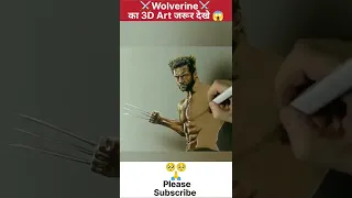 Wolverine Real Art😱😱 #shorts #viral #shortfeed #viralshort