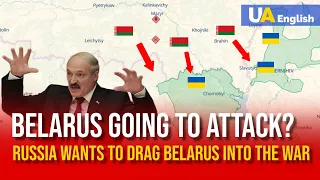 Will Russia Drag Belarus Into the War? Tensions at the Border