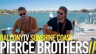 PIERCE BROTHERS - GENEVIEVE (BalconyTV)