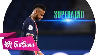 Neymar Jr - Superação ( MC menor da C3 )