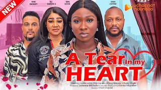 A TEAR IN MY HEART - SONIA UCHE, CHUKS CHYKE, OLA DANIELS, KING BASSEY 2023 EXCLUSIVE NOLLYWOD MOVIE