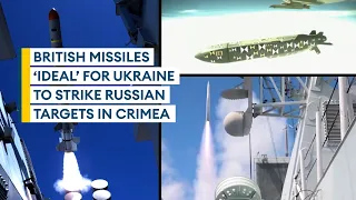 Why British long-range missiles are on Ukraine's shopping list