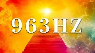 Frequency of God 963 Hz - Manifest Miracles - Open the Portal of Infinite Blessings and Peace #2