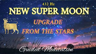 New Super Moon Healing Guided Meditation (7th May) - Receive Higher Consciousness from Star Beings
