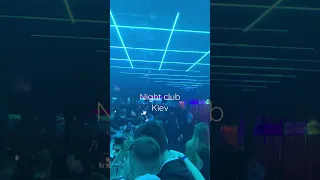 Night club - Kiev