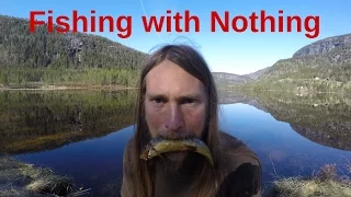 Fishing with Nothing