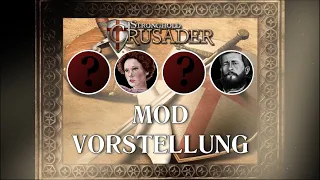 Mod-Vorstellung | Die Vergrämte | Stronghold Crusader