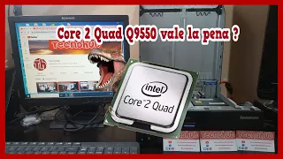 Core 2 Quad Q9550 vale la pena ?