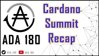 Cardano Summit Recap: Day 1 - Huge Announcements and Partnerships!