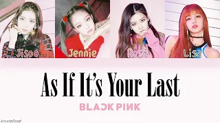 as if it's your last - BLACKPINK 1 hours