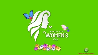 Woman Day || 8 March || Green Screen Effect || HD Free Downlode