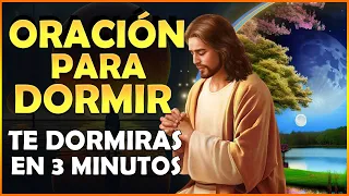 Oracion para Dormir, escúchala y te dormirás en 3 minutos