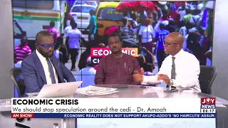 Economic Crisis: Role of Parliament in resolving issue - AM Talk with Benjamin Akakpo on Joy News