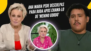 Ana Maria Braga pede desculpa a Lucas Buda após chama-lo de 'menino gordo'