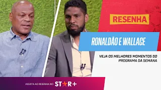 "FOI A 1ª VEZ QUE ENCONTREI O RONALDO FÊNOMENO! EU DOMINEI E..." | Ronaldão e Wallace - Resenha ESPN