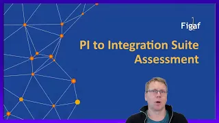 SAP PI to Integration Suite Migration Assessment