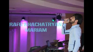 RAFO KHACHATRYAN  - Mariam