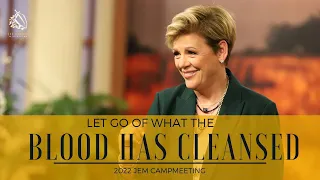 Let Go of What the Blood Has Cleansed // Pastor Nancy Dufresne // July 27, 2022 PM