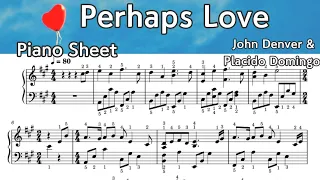 Perhaps Love - Piano Music Sheet  -  John Denver & Placido Domingo - by  SangHeart Play