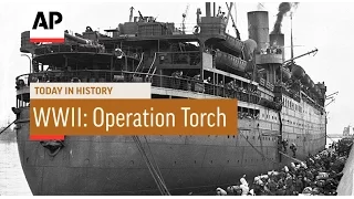 WWII: Operation Torch Begins - 1942  | Today in History | 8 Nov 16