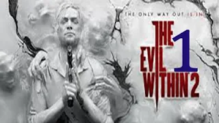 The Evil Within 2 - ПРОХОЖДЕНИЕ на русском [PS4] Часть 01.