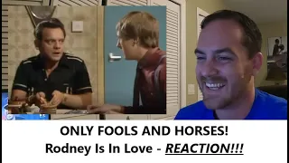 American Reacts | ONLY FOOLS AND HORSES | Rodney Thinks He's In Love | REACTION