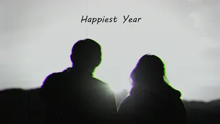 Happiest Year - Lofi Remix