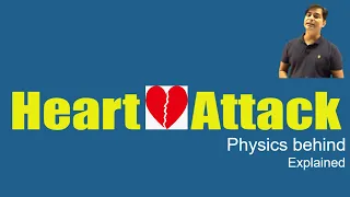 Physics of Heart Attack