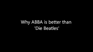 Why ABBA is Better Than The Beatles