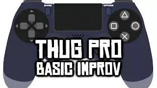 Fundamentals of "Improv" w/ Controller Display - THUG Pro