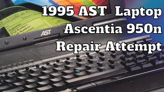 AST Ascentia 950N laptop repair attempt