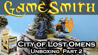 City of Lost Omens Unboxing (and Review) Part 2 (2020) GameSmith Unboxing E002