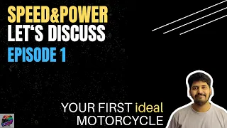 Whats your ideal first motorcycle??? #LetsDiscuss Ep - 1| Buying Your First Motorcycle #motorcycle