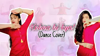 kehna hi kya || sit down dance cover | |Take a leap | | Peacock culture choreography|