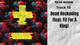 Dead Reckoning (feat  Fit For A King)-Pop Evil