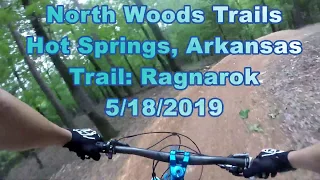 NEW TRAIL - Ragnarok in North Woods Trails, Hot Springs, Arkansas