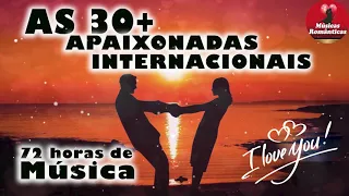 AS 30 MAIS APAIXONADAS INTERNACIONAIS// Músicas Românticas Internacionais Anos 70 80 90