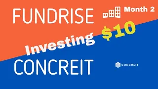 Investing $10 in FUNDRISE vs CONCREIT MONTH 2