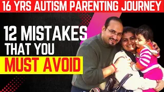 12 MISTAKES you must avoid❌ | AUTISM parents