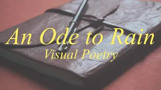An Ode to Rain | A visual poetry