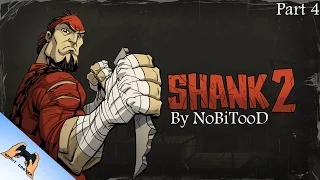 [Shank 2] - Part 4 - ขอประทานโทษที่ให้รอนาน!!!