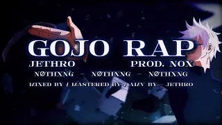 GOJO SATORU RAP | NØTHXNG | Jethro | [Prod. nox] (Official AMV)