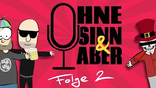 Ohne Sinn und Aber - Folge 2 (komplett)