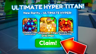 *NEW* ULTIMATE HYPER TITAN IS COMING!!!😱😍🔥 - Toilet Tower Defense UPDATE