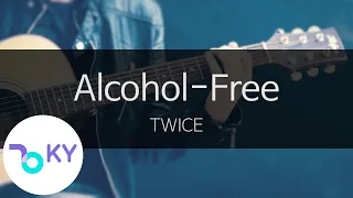 Alcohol-Free - TWICE(트와이스) (KY.23006) / KY Karaoke