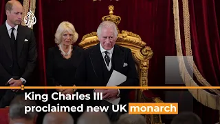 King Charles III proclaimed as Britain’s new monarch | Al Jazeera Newsfeed