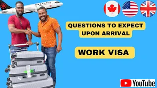 Canada Airport Questions to answer for Work Visa Holders
