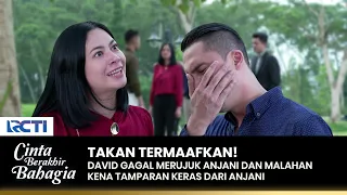 DAVID KENA PUKUL! Anjani Tak Akan Pernah Maafkan David | CINTA BERAKHIR BAHAGIA | Eps.91 (1/3)