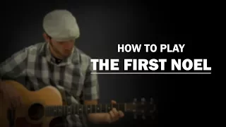 The First Noel (How To Play Christmas) | Beginner Guitar Lesson