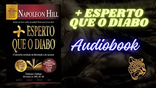 Mais Esperto que o Diabo - Napoleon Hill - Audiobook Completo